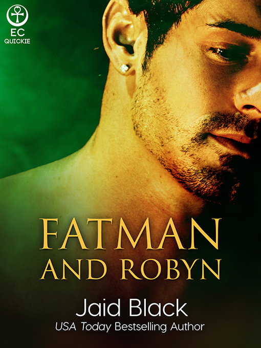 Title details for Fatman and Robyn by Jaid Black - Available